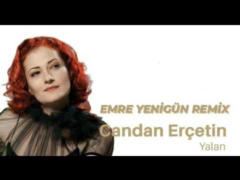Dj Emre Yenigün ft. Candan Erçetin - Yalan (Remix 2021)