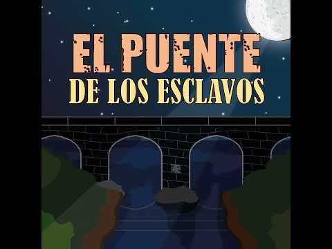 Leyenda del Puente de los Esclavos (Cuilapa, Santa Rosa)