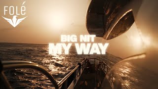 Big Nit - My Way