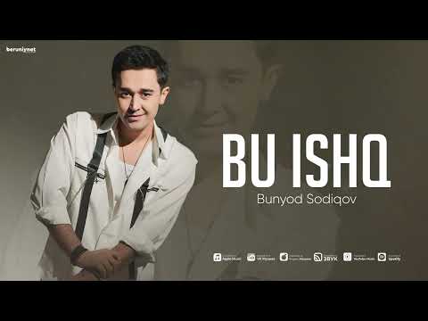 Bunyod Sodiqov - Bu ishq (Audio 2026)