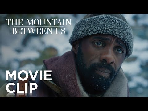 The Mountain Between Us (Clip 'We Don't Have a Choice')