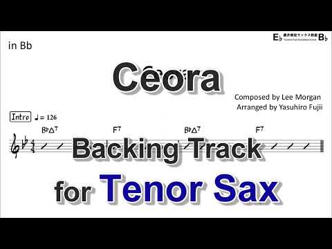 Ceora (Lee Morgan ) - Backing Track with Sheet Music for Tenor Sax