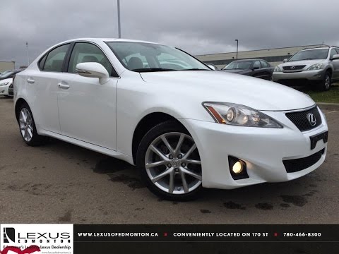 Lexus Certified Pre Owned White 2013 IS 250 AWD Navigation Package Review | Drayton Valley Alberta