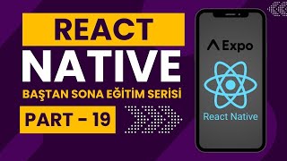Part 19: React Native Expo – React Navigation Kullanımı (Bottom Tabs, 