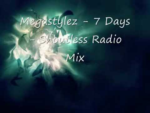 Megastylez - 7 Days - Shoutless Radio Mix by Wisler