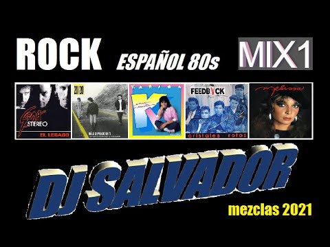 Rock Español Mix 80s Dj Salvador 2021
