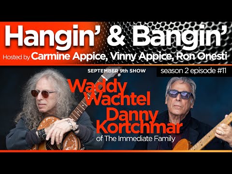 Hangin' and Bangin' #63 - Waddy Wachtel and Danny Kortchmar