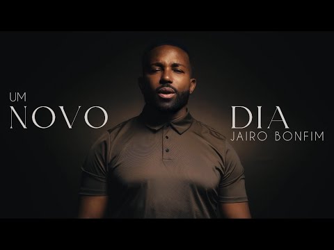 Jairo Bonfim - Um Novo Dia