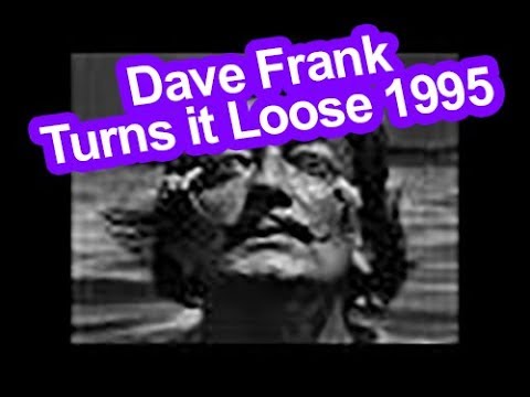 Dave Frank Turns It Loose 1995