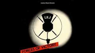 Linton Kwesi Johnson - Forces Of Victory - 04 - Independant Intavenshan