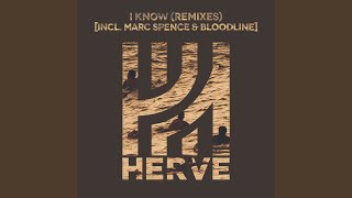 I Know (Bloodline Remix)