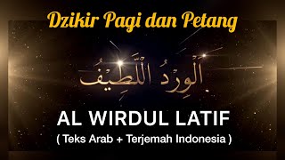 Download lagu ▶️ Al Wirdul Latif - Dzikir Pagi dan Petang ( Teks Arab   Terjemah Indonesia ) mp3