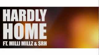 Famous - Hardly Home feat. Milli Millz & SRH [Promo Verse]
