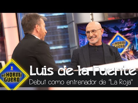 Luis de la Fuente, sobre su debut como entrenador de la selección española - El Hormiguero