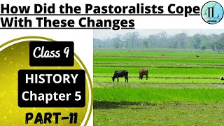 How Did the Pastoralists Cope With These Changes | Class 9 History Chapter 5 | NCERT | UPSC