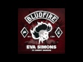 Eva Simons BLUDFIRE ft. Sidney Samson (preview ...