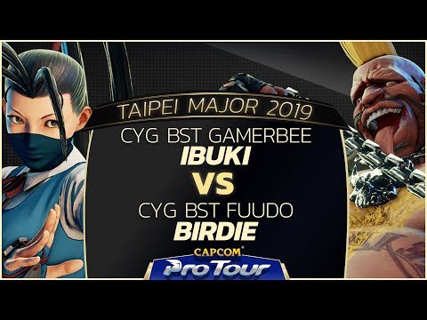 Fudoh Fujimura (Ibuki) VS CYG BST Fuudo (Birdie) - W. Semifinals - Taipei Major 2019 - SFV - CPT2019