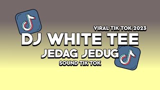 Download lagu DJ SOUND BEKEN KECE WHITE TEE ( VIRAL TIKTOK ) mp3