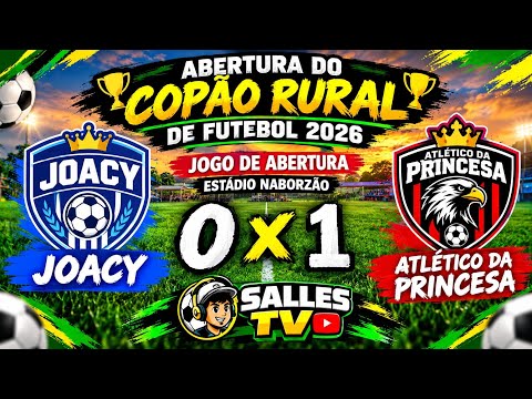 COPÃO RURAL 2026 JOACY X ATLÉTICO DA PRINCESA # FUTEBOL TARAUACÁ ACRE