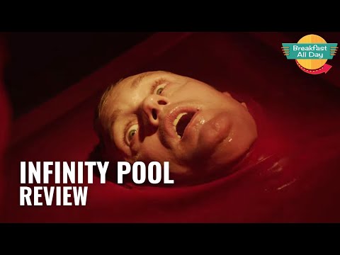 INFINITY POOL Movie Review - Breakfast All Day