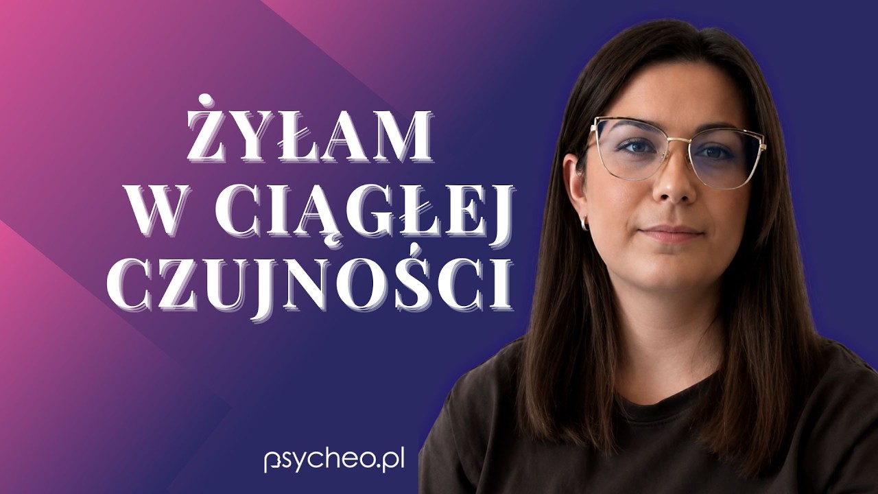 Żyłam w ciągłej czujności. Moja historia nerwicy lękowej