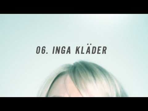 06. Inga Kläder - Veronica Maggio (Teaser)