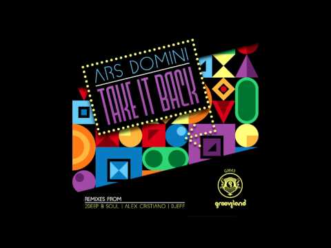 Ars Domini - Take it Back (Original Mix)