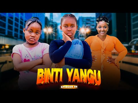 BINTI YANGU Full episode [ 98 ] #love