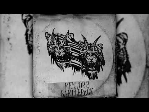 [FREE] "Mentor 3" Sample Pack - Pyrex Whippa, Southside, Wheezy, Cubeatz, Duce, 20jac, Bryanmelz.