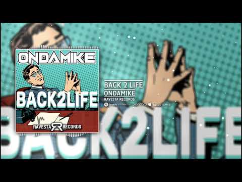 OnDaMiKe - Back 2 Life