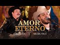 Amor Eterno - Chuy Vega Ft. Miguel Vega "En vivo"