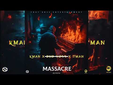 Kman x Tman - Massacre (Without DnD Voss)