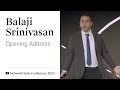 00 Network State Conference 2023 Opening Remarks By Balaji