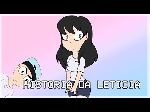 HISTORIA DA LETICIA (ANIMAÇÃO)