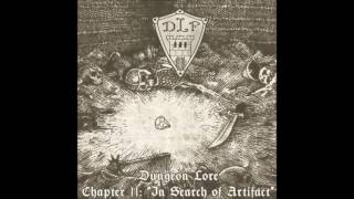 Dungeon Lore Foundation - Chapter II : In Search Of Artifact (2015) (Dungeon Synth Compilation)
