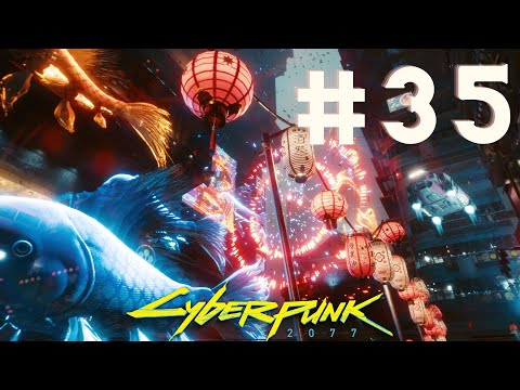 Cyberpunk 2077 Gameplay Part 35