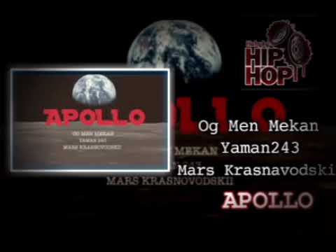 Og Men Mekan & Yaman243 & Mars Kras. - APOLLO |#hakykyhiphop #ogmenmekan #tahanyce #yaman243 #mars