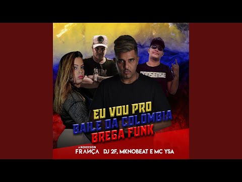 Baile da Colômbia (Brega Funk) (Remix)