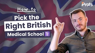 HOW TO PICK THE RIGHT BRITISH MEDICAL SCHOOL