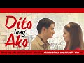 Dito Lang Ako Official Teaser featuring Akihiro Blanco and Michelle Vito HD