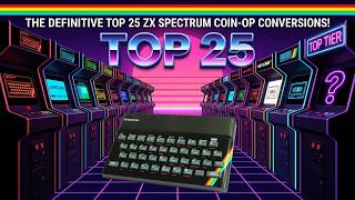 The Definitive Top 25 ZX Spectrum Coin-Op Conversions!