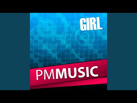 Girl (Original Mix)