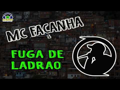 MC FAÇANHA - FUGA DE L4DR40 (DJ GAIATO)