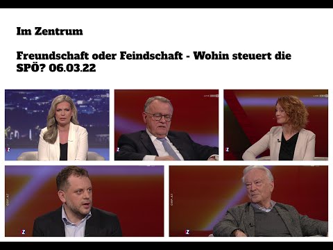 Im Zentrum Freundschaft oder Feindschaft - Wohin steuert die SPÖ? So., 5.3.2023