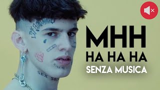 &quot;MMH HA HA HA&quot; Senza Musica | Parodia Young Signorino