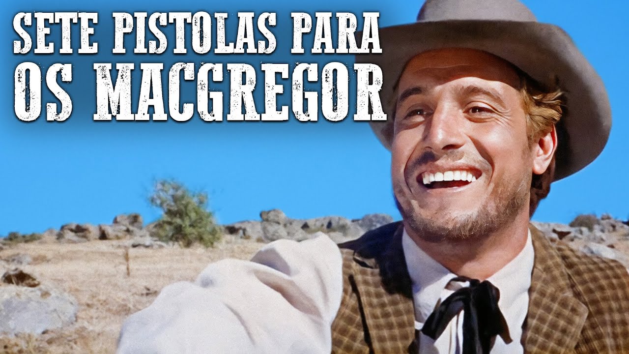 Sete Pistolas para os MacGregor | Robert Woods | Dublado | Fernando Sancho | Western