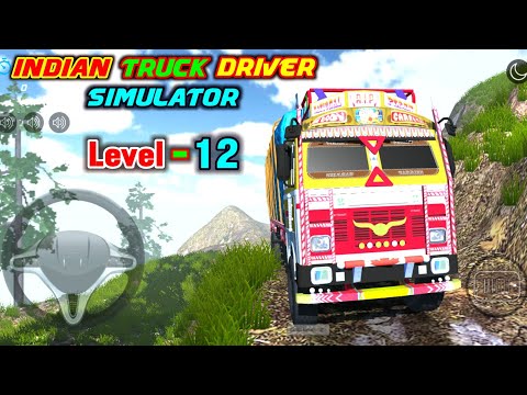 Indian Truck Driver Simulator Level 12 | Indian Real Truck Driving Game