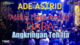Download lagu Ade Astrid Midua Cinta medley Tiara LD Pro Live An... mp3