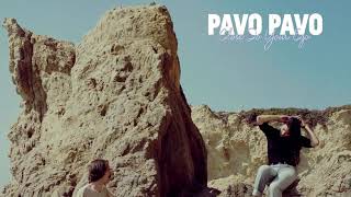 Pavo Pavo - Close To Your Ego (Official Audio)