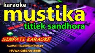 Download lagu karaoke mustika titiek sandhora mp3 Download lagu karaoke mustika titiek sandhora mp3